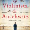 La Violinista Di Auschwitz