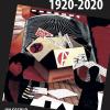 Umanit Nova 1920-2020. Un Secolo D'informazione Anarchica. Atti Della Giornata Di Studi (imola, 17 Ottobre 2020)