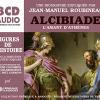 Jean-manuel Roubineau (une Biographie Ex - Albiciade-l'amant D'athenes (puf) (3 Cd)
