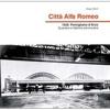 Citt Alfa Romeo. 1939, Pomigliano D'arco Quartiere E Fabbrica Aeronautica