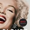 Blonde: The Classic Novel About Marilyn Monroe, Now A Major Netflix Film