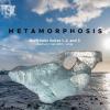 Metamorphosis: Cello Suites 1, 2 And 3