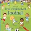 Football. First Colouring Book. Ediz. A Colori