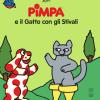 Pimpa E Il Gatto Con Gli Stivali. Le Fiabe Di Pimpa. Ediz. Illustrata