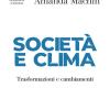 Societ E Clima. Trasformazioni E Cambiamenti