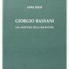 Giorgio Bassani. Una Scrittura Della Malinconia