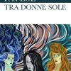 Tra Donne Sole