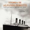 Storia Di Alfonso Perotti. Da Borgomanero Al Naufragio Del Titanic