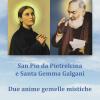 San Pio Da Pietrelcina E Santa Gemma Galgani