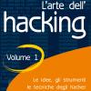 L'arte Dell'hacking. Vol. 1