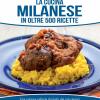 La Cucina Milanese In Oltre 500 Ricette