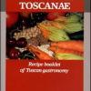 Vademecum de cucinae toscanae. Recipe booklet of Tuscan gastronomy