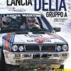 Lancia Delta Gruppo A. Ediz. italiana e inglese. Vol. 1
