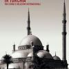 La massoneria in Turchia. Tra storia e relazioni internazionali