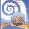 La coscienza cosmica: uno studio sull'evoluzione della mente