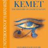 Kemet. The history of ancient Egypt