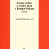 Poesie scritte a tredici anni a Bergen-Belsen (1944). Testo ebraico a fronte