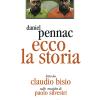 Ecco La Storia Letto Da Claudio Bisio. Audiolibro. Cd Audio