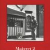 I Maigret: Il Cane Giallo-il Crocevia Delle Tre Vedove-un Delitto In Olanda-all'insegna Di Terranova-la Ballerina Del Gai-moulin. Vol. 2