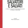Salvatori E Salvati Le Storie Di Chi Salv Gli Ebrei Nella Seconda Guerra Mondiale In Piemonte E In Valle D'aosta