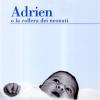 Adrien o la collera dei neonati