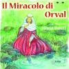 Il miracolo di Orval