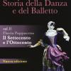 Storia Della Danza E Del Balletto. Per Le Scuole Superiori. Vol. 2