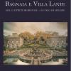 Bagnaia E Villa Lante. Dal Castrum Medievale A Luogo Di Delizie
