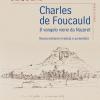 Charles De Foucauld. Il Vangelo Viene Da Nazareth