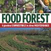 Food Forest. Il Giardino Commestibile In Clima Mediterraneo