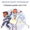 Il diamante grande come il Ritz letto da Gammino Michele. Audiolibro. CD Audio