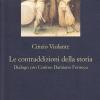 Le Contraddizioni Della Storia. Dialogo Con Cosimo Damiano Fonseca