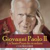 Giovanni Paolo Ii. Un Santo Papa Da Ricordare. Con Preghiere