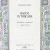 Bacco In Toscana