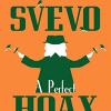 A Perfect Hoax: Italo Svevo