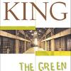 Green Mile - The Complete Serial Novel