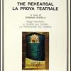 The Rehearsal. La Prova Teatrale