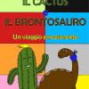 Il Cactus E Il Brontosauro