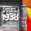 Il Sentiero Di Wieliczka 1938