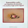 Responsabilit E Policy Per La Gestione Documentale E La Creazione Degli Archivi Digitali