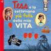Tess E La Settimana Pi Folle Della Mia Vita