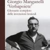 Giorgio Manganelli Verbapoiete. Glossario completo delle invenzioni lessicali