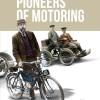 Pioneers of motoring. Ediz. multilingue