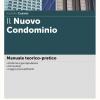 Il Nuovo Condominio. Manuale Teorico-pratico. Con E-book