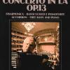 Concerto In La Op.13. Fisarmonica, Bassi Sciolti E Pianoforte