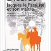 Jacques Le Fataliste Et Son Matre