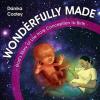 Cooley, Danika - Wonderfully Made : God's Story Of Life From Conception To Birth [edizione: Regno Unito]