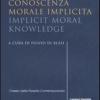 Conoscenza morale implicita-Implicit moral knowledge