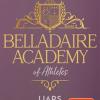 Belladaire Academy of Athletes - Liars: Roman - Die neue Reihe der SPIEGEL-Bestsellerautorin: 1