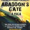 Abaddon's Gate. La Fuga. The Expanse. Vol. 3